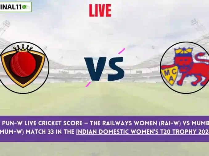 RAI-W vs MUM-W Live Score: Scorecard, Ball by Ball Commentary - Match 33, Indian Domestic Women’s T20 Trophy 2024