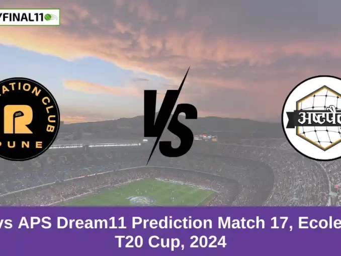 RCU vs APS Dream11 Prediction Match 17, Ecole Pune T20 Cup, 2024