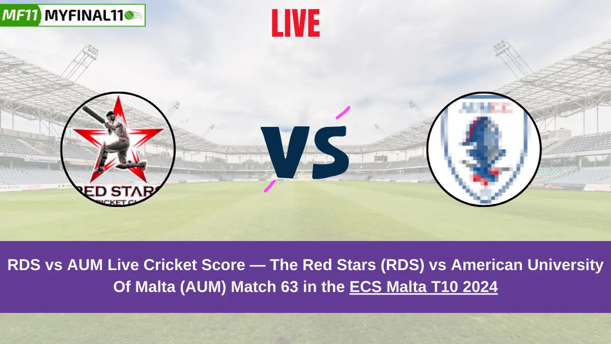 RDS vs AUM Live Cricket Score — The Red Stars (RDS) vs American University Of Malta (AUM) Match 63 in the ECS Malta T10 2024