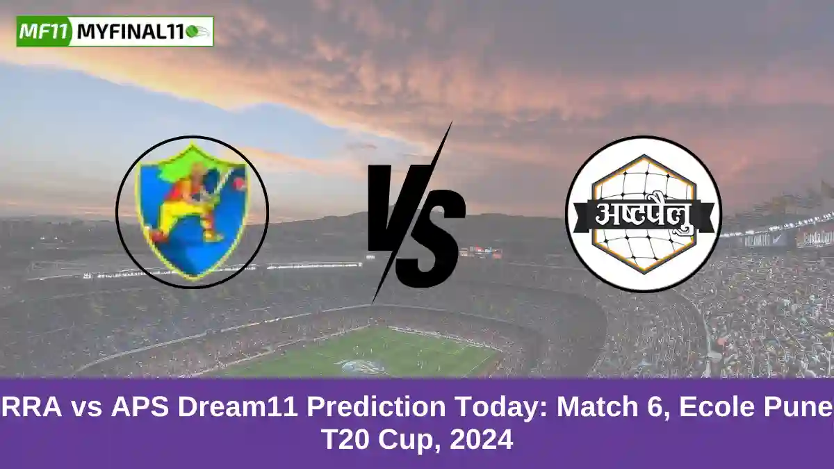 RRA vs APS Dream11 Prediction Today Match 6, Ecole Pune T20 Cup, 2024 (1)