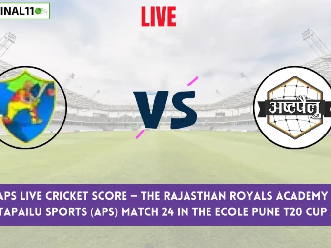 RRA vs APS Live Score: Scorecard, Ball by Ball Commentary - Match 24, Ecole Pune T20 Cup 2024