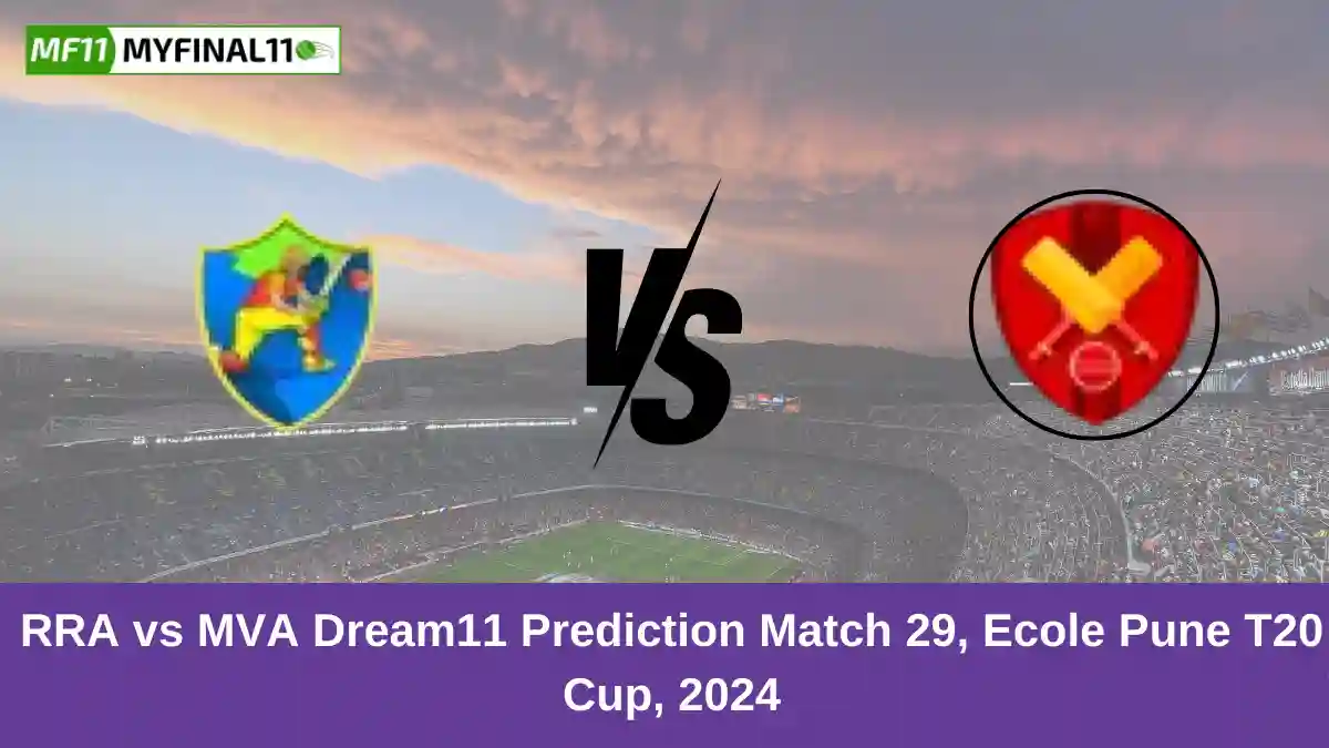 RRA vs MVA Dream11 Prediction Match 29, Ecole Pune T20 Cup, 2024