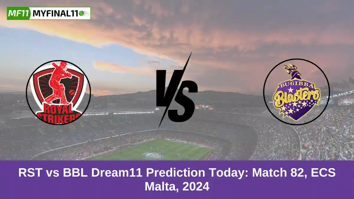 RST vs BBL Dream11 Prediction Today Match 82, ECS Malta, 2024