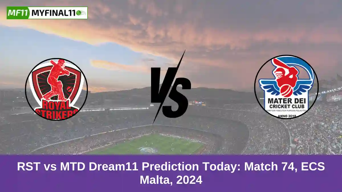 RST vs MTD Dream11 Prediction Today Match 74, ECS Malta, 2024