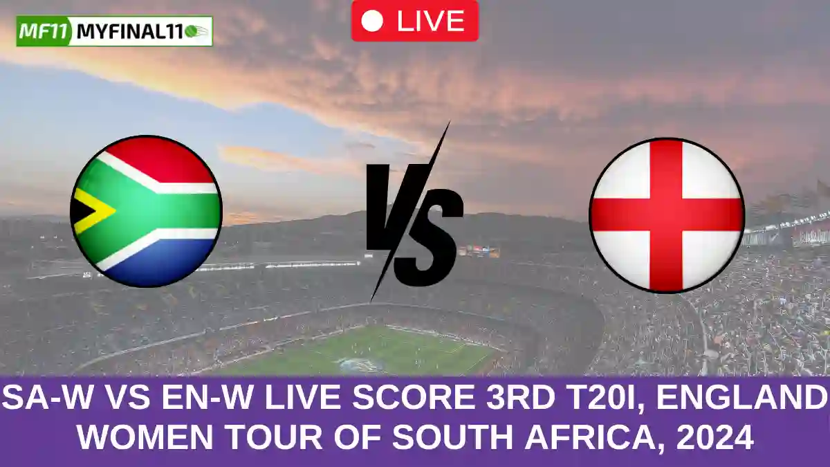 SA-W vs EN-W Live Score 3rd T20I, England Women tour of South Africa, 2024