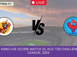 SAF vs KWM Live Score Match 15, KCC T20 Challengers A League, 2024