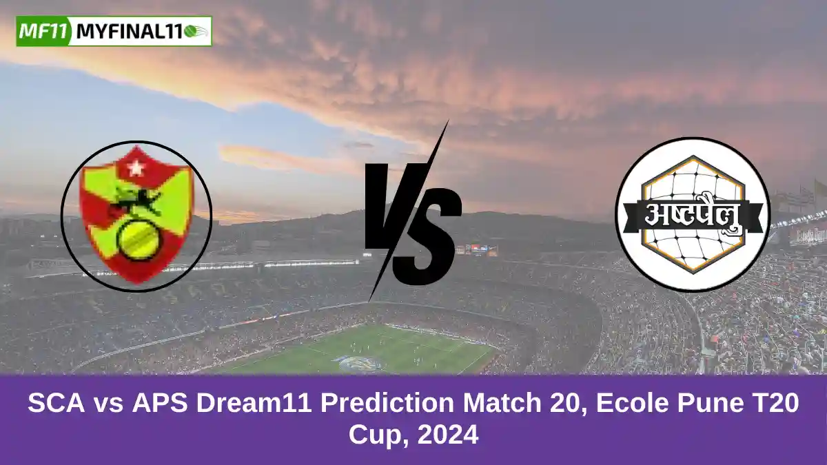 SCA vs APS Dream11 Prediction Match 20, Ecole Pune T20 Cup, 2024