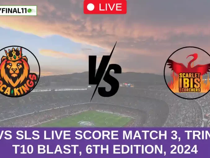 SCK vs SLS Live Score Match 3, Trinidad T10 Blast, 6th Edition, 2024