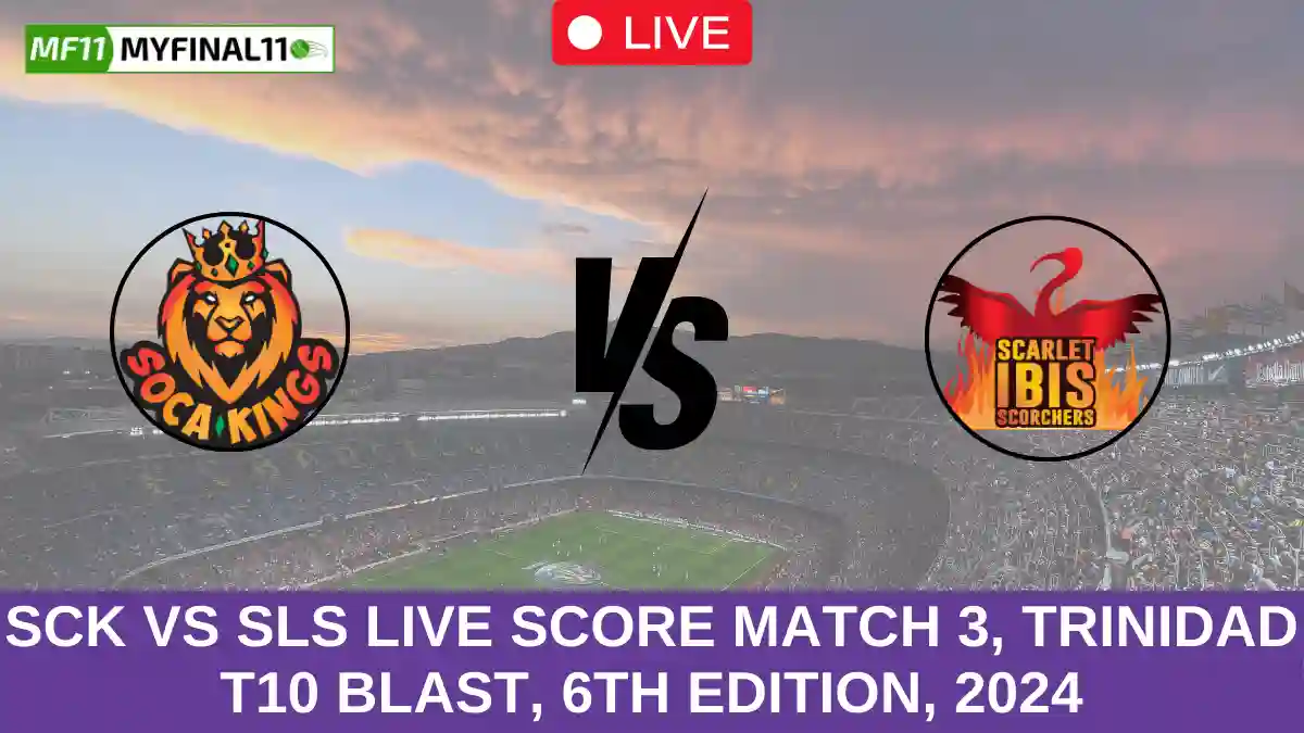 SCK vs SLS Live Score Match 3, Trinidad T10 Blast, 6th Edition, 2024