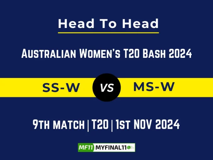 SS-W vs MS-W Player Battle, Head to Head Team Stats, Team Record - Australian Women's T20 Bash 2024