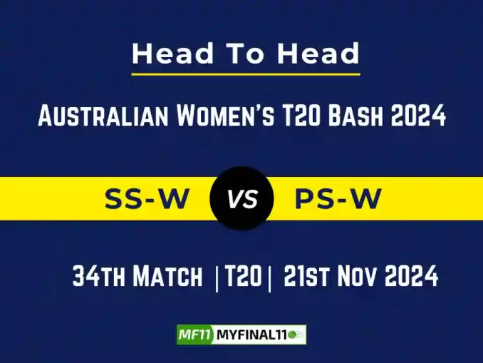 SS-W vs PS-W Player Battle, Head to Head Team Stats, Team Record - Australian Women's T20 Bash 2024