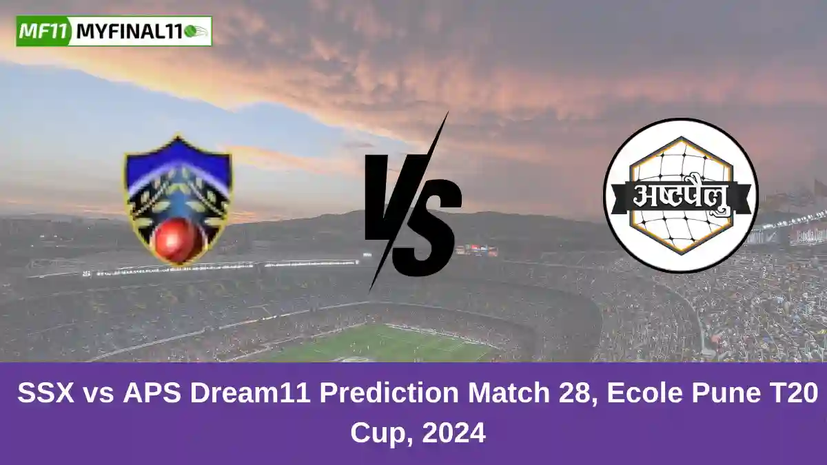 SSX vs APS Dream11 Prediction Match 28, Ecole Pune T20 Cup, 2024