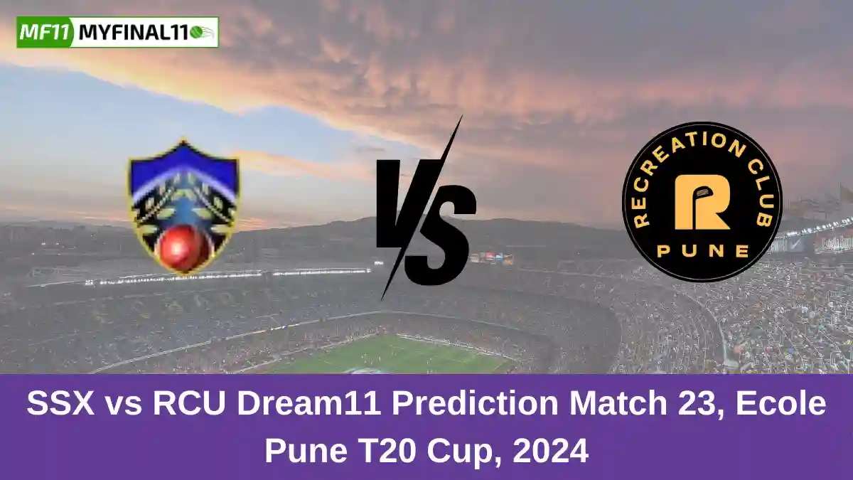 SSX vs RCU Dream11 Prediction Match 23, Ecole Pune T20 Cup, 2024