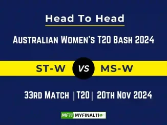 ST-W vs MS-W Player Battle, Head to Head Team Stats, Team Record - Australian Women's T20 Bash 2024