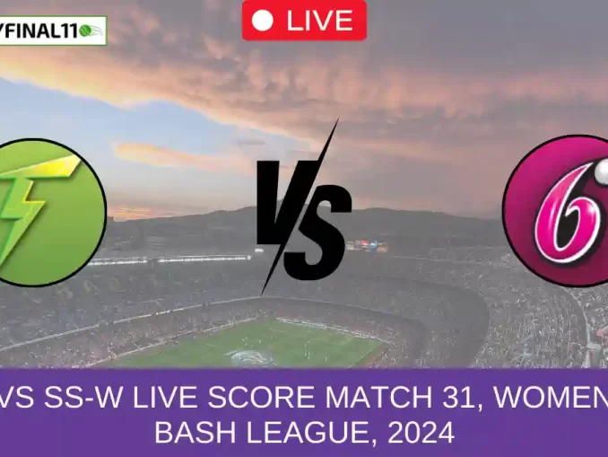 ST-W vs SS-W Live Score Match 31, Women's Big Bash League, 2024