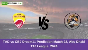 TAD vs CBJ Dream11 Prediction Match 23, Abu Dhabi T10 League, 2024