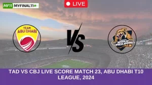 TAD vs CBJ Live Score Match 23, Abu Dhabi T10 League, 2024