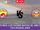 TAD vs MSA Live Score Match 28, Abu Dhabi T10 League, 2024