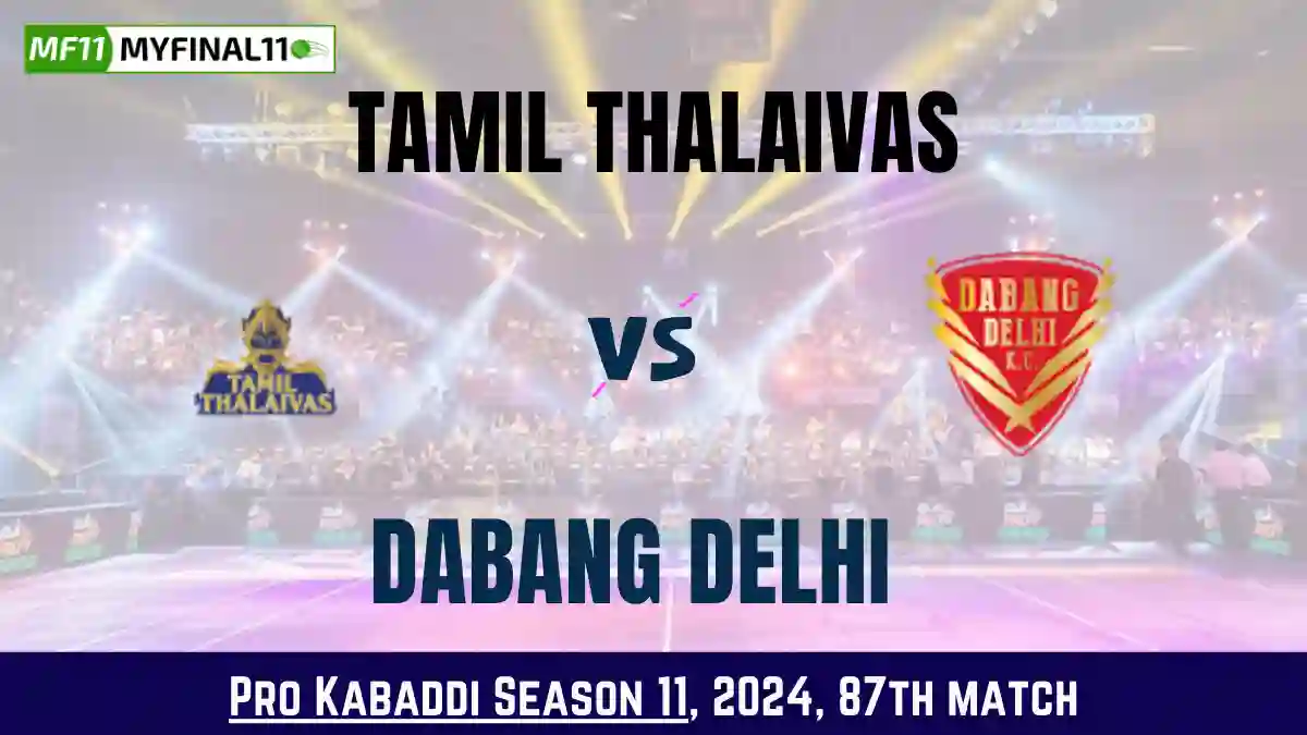 TAM vs DEL Dream11 Prediction