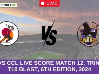 TLS vs CCL Live Score Match 12, Trinidad T10 Blast, 6th Edition, 2024