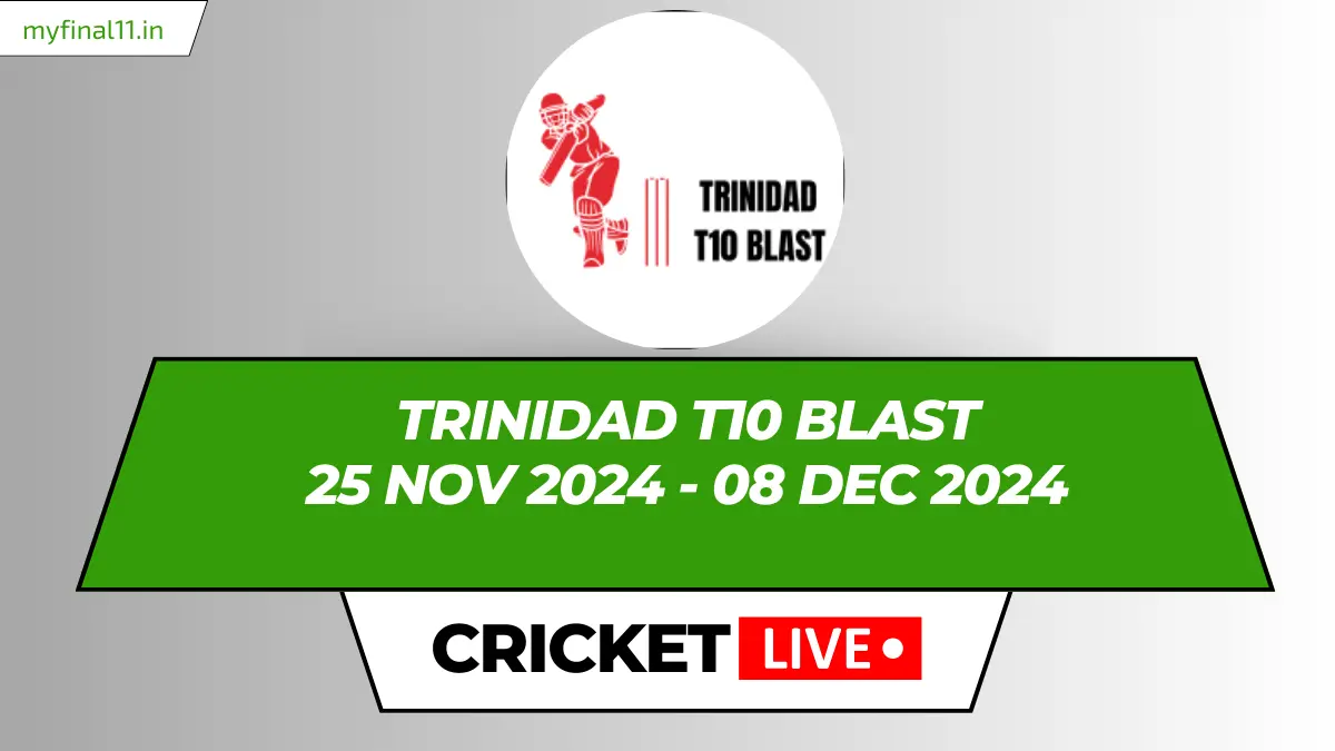 Trinidad T10 Blast Live Score, Matches, Schedule, Results, Points Table 2024