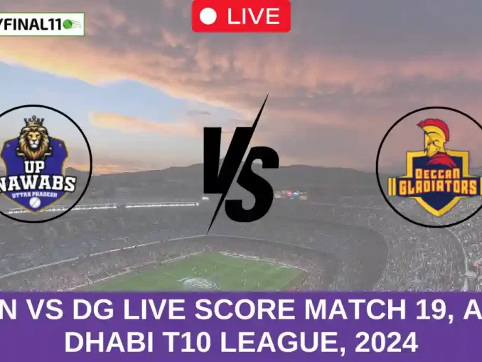 UPN vs DG Live Score Match 19, Abu Dhabi T10 League, 2024