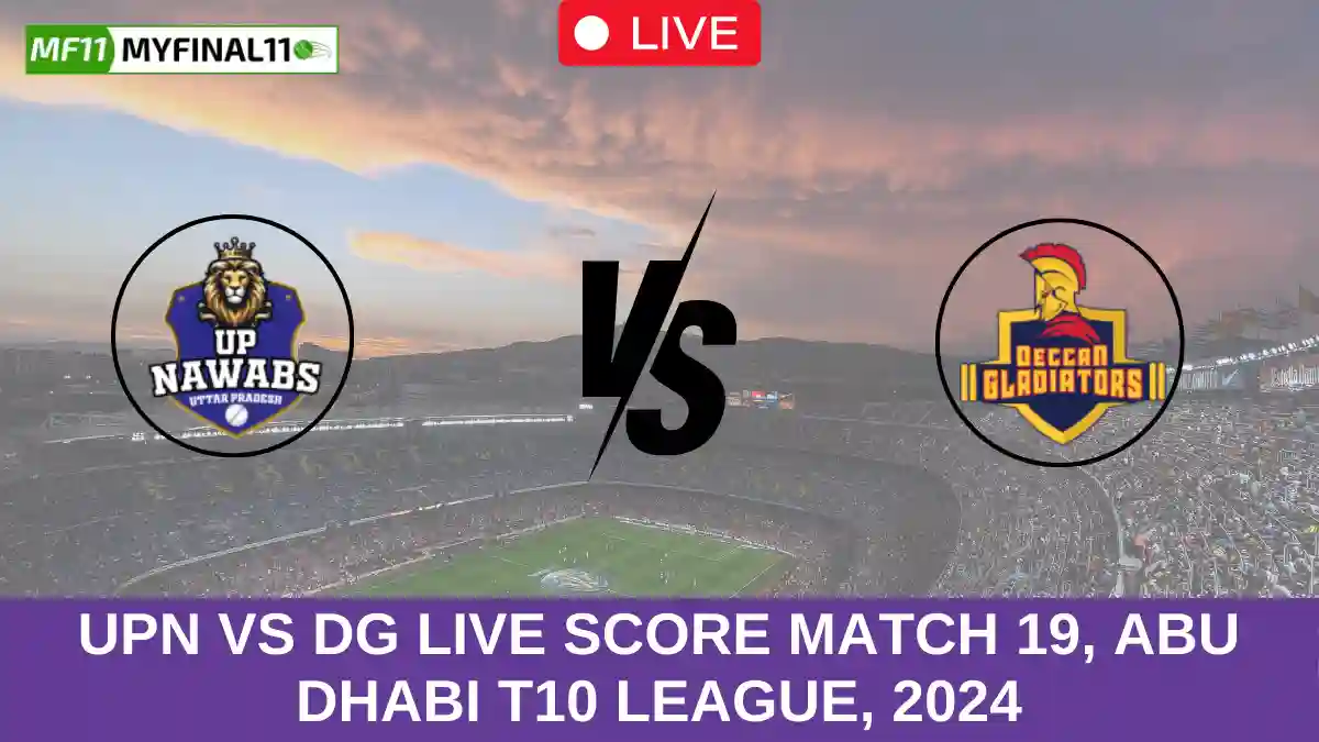 UPN vs DG Live Score Match 19, Abu Dhabi T10 League, 2024