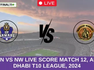 UPN vs NW Live Score Match 12, Abu Dhabi T10 League, 2024