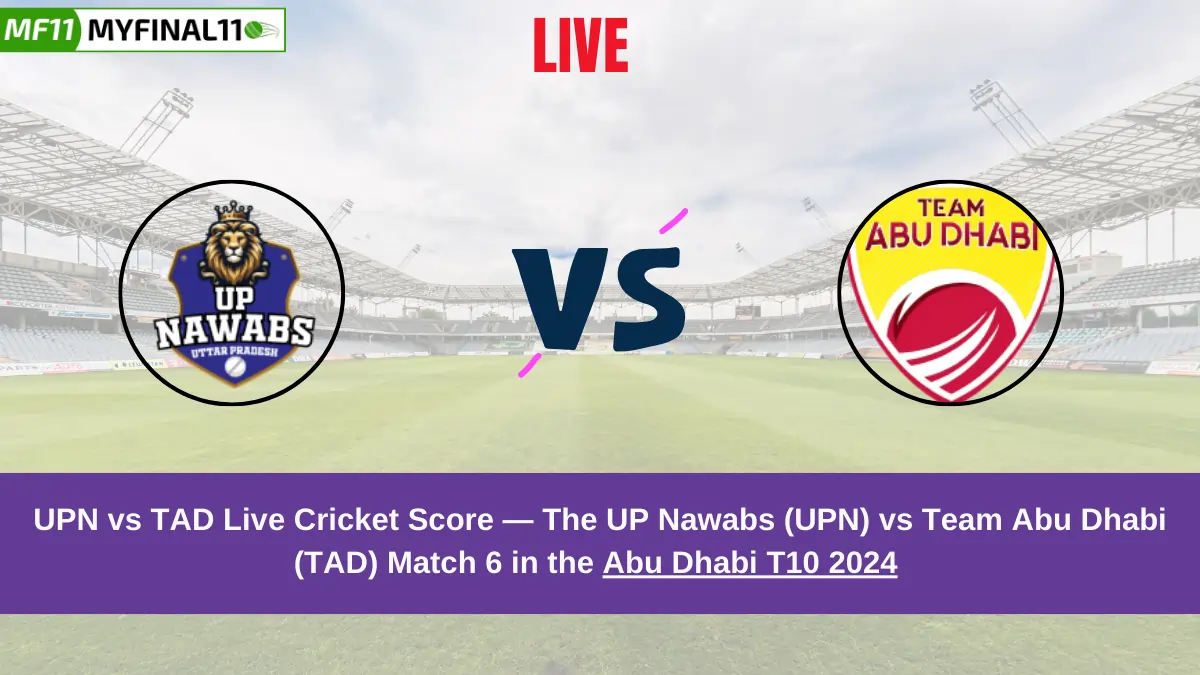 UPN vs TAD Live Score: Scorecard, Ball by Ball Commentary - Match 6, Abu Dhabi T10 2024