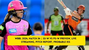 WBBL 2024, Match 34 SS-W vs PS-W Preview, Live Streaming, Pitch Report, Probable XIs