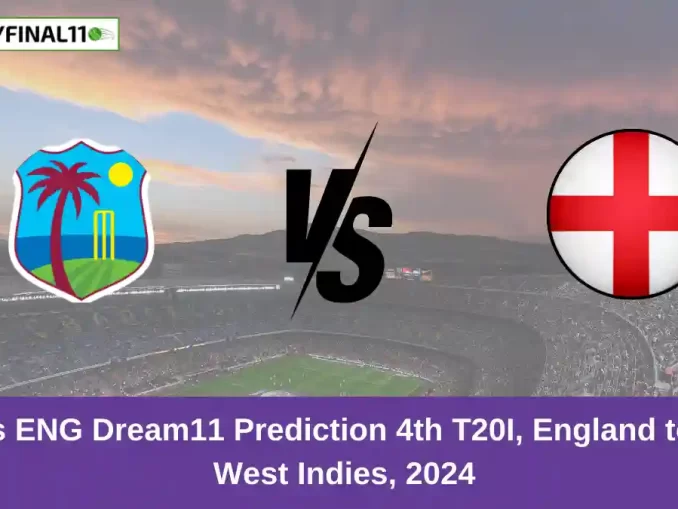 WI vs ENG Dream11 Prediction 4th T20I, England tour of West Indies, 2024 (1)