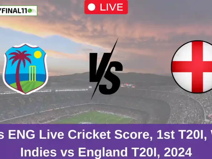 WI vs ENG Live Cricket Score, 1st T20I, West Indies vs England T20I, 2024