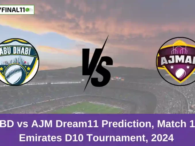 _ABD vs AJM Dream11 Prediction, Match 12, Emirates D10 Tournament, 2024