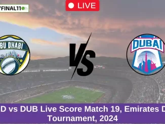 ABD vs DUB Live Score Match 19, Emirates D10 Tournament, 2024