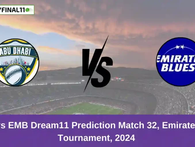 ABD vs EMB Dream11 Prediction Match 32, Emirates D10 Tournament, 2024