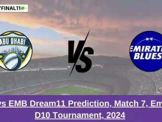 _ABD vs EMB Dream11 Prediction, Match 7, Emirates D10 Tournament, 2024