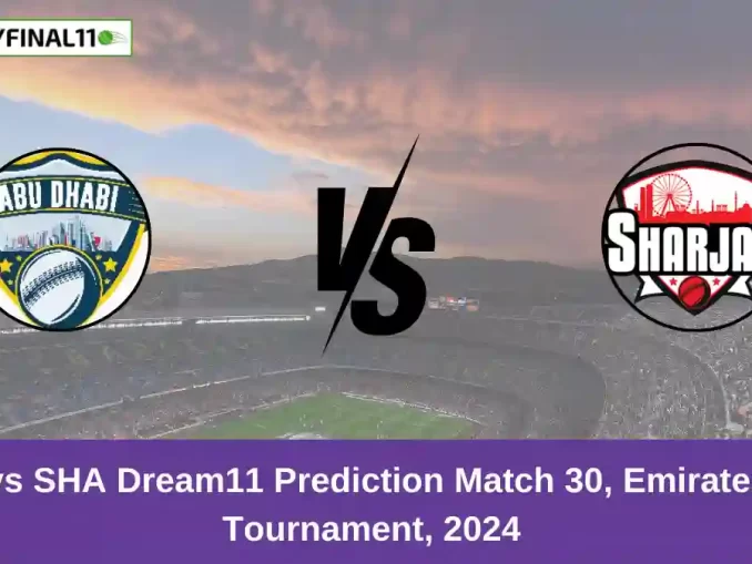 ABD vs SHA Dream11 Prediction Match 30, Emirates D10 Tournament, 2024