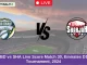 ABD vs SHA Live Score Match 30, Emirates D10 Tournament, 2024