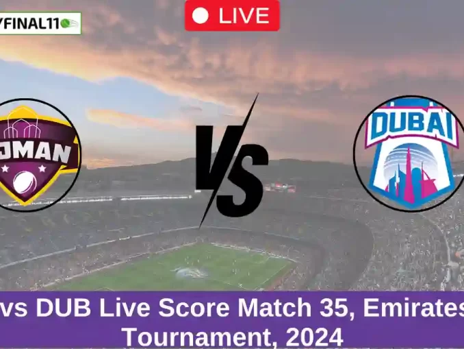 AJM vs DUB Live Score Match 35, Emirates D10 Tournament, 2024