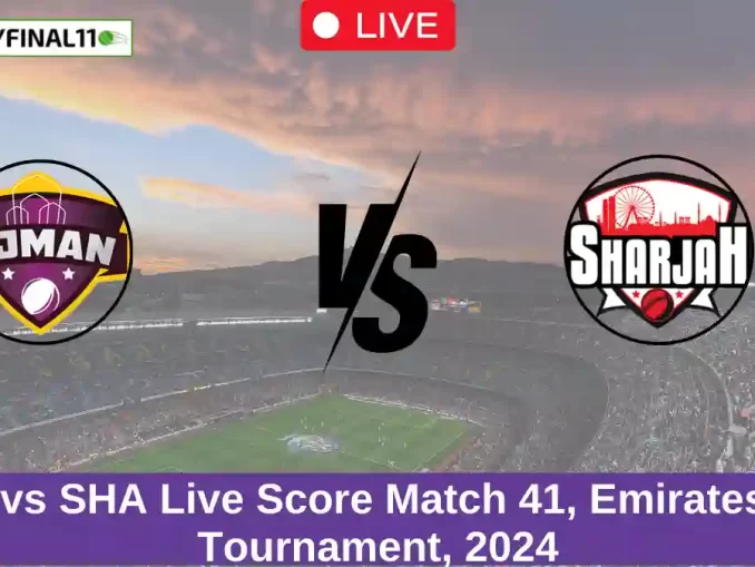 AJM vs SHA Live Score Match 41, Emirates D10 Tournament, 2024