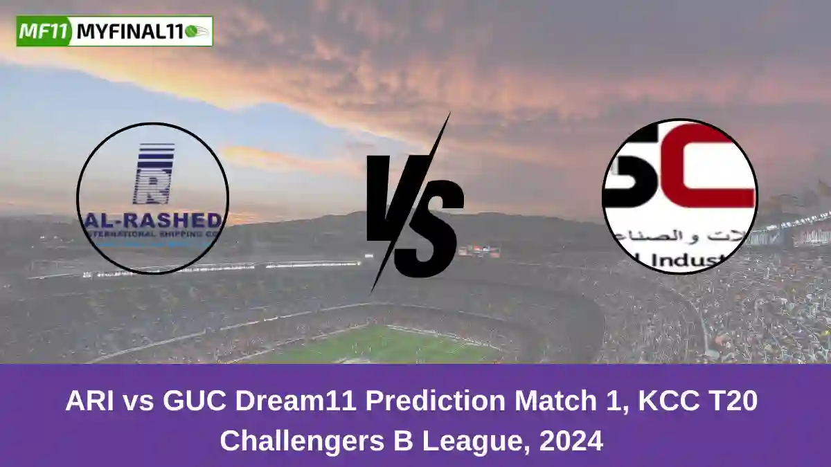 ARI vs GUC Dream11 Prediction Match 1, KCC T20 Challengers B League, 2024