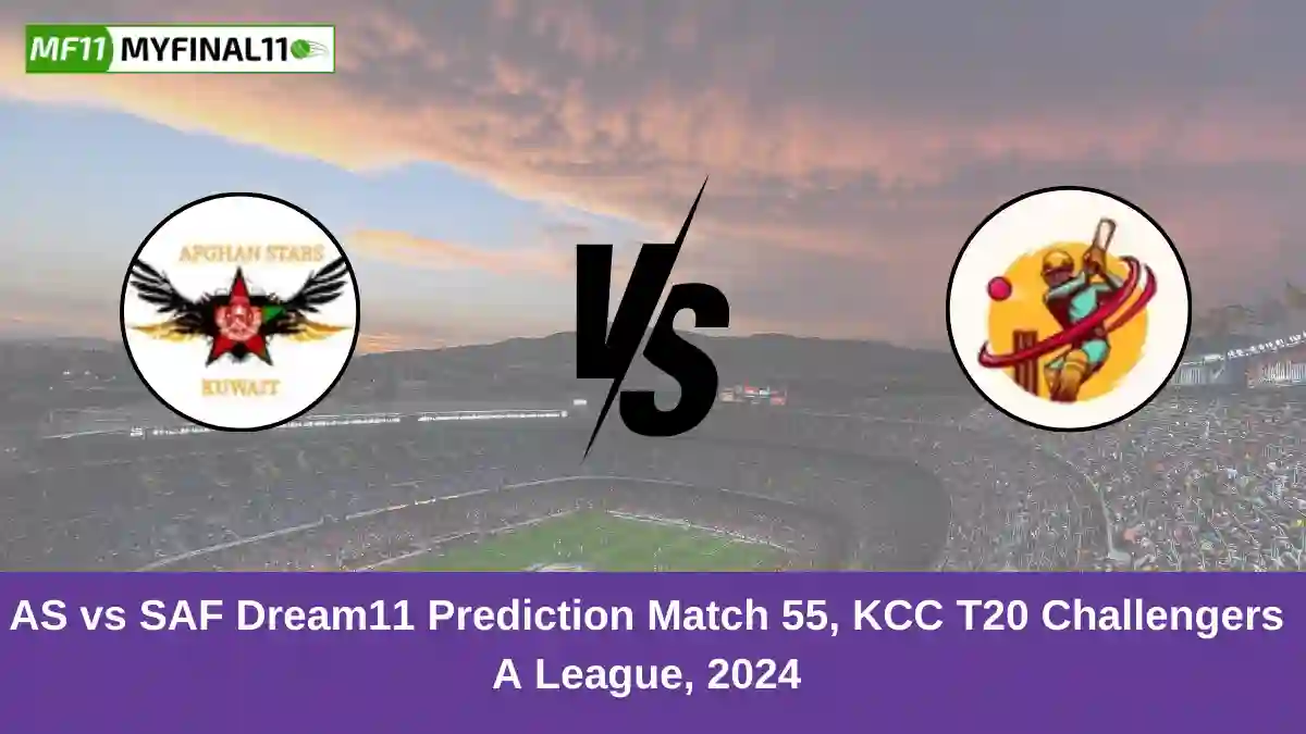 AS vs SAF Dream11 Prediction Match 55, KCC T20 Challengers A League, 2024 (1)