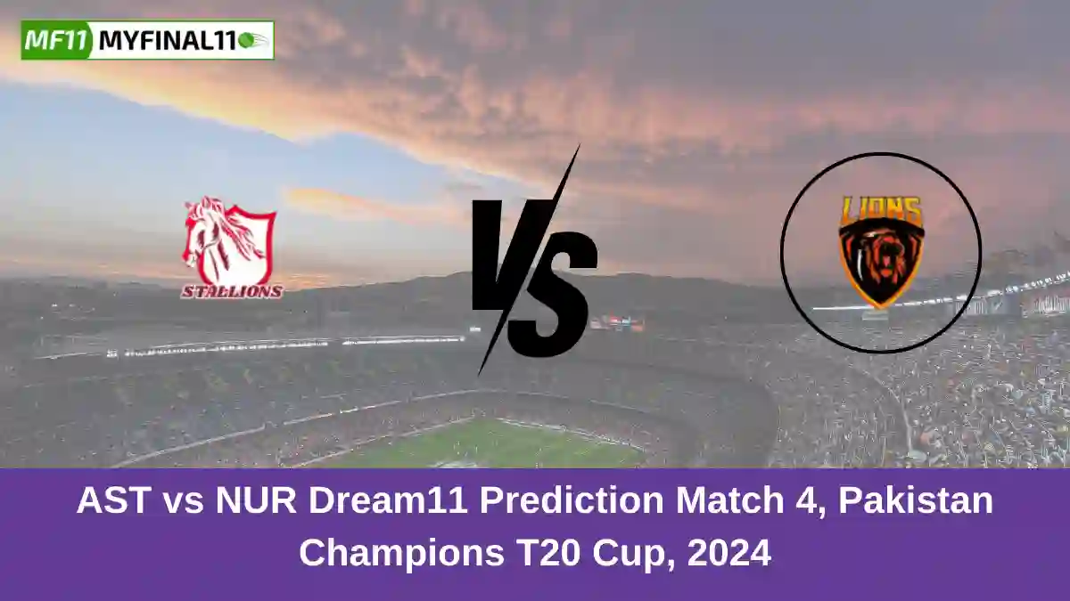 AST vs NUR Dream11 Prediction Match 4, Pakistan Champions T20 Cup, 2024