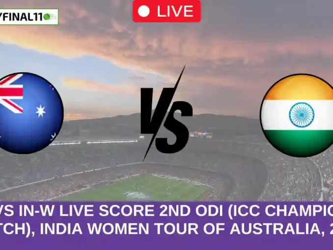 AU-W vs IN-W Live Score 2nd ODI (ICC Championship Match), India Women tour of Australia, 2024