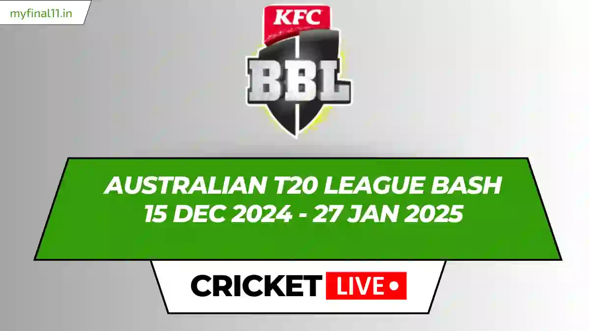 Australian T20 League Bash Live Score, Matches, Schedule, Results, Points Table 2024 -2