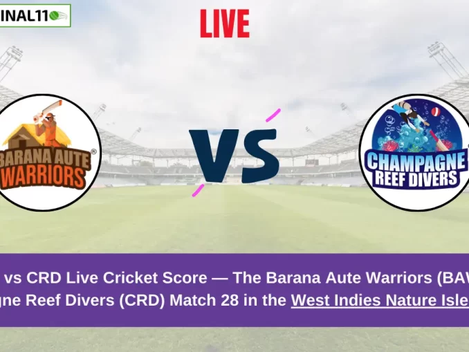 BAW vs CRD Live Score: Scorecard, Ball by Ball Commentary - Match 28, West Indies Nature Isle T10 2024