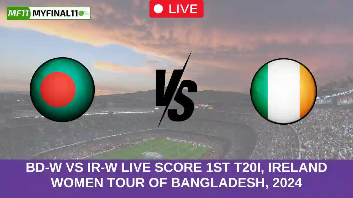 BD-W vs IR-W Live Score 1st T20I, Ireland women tour of Bangladesh, 2024