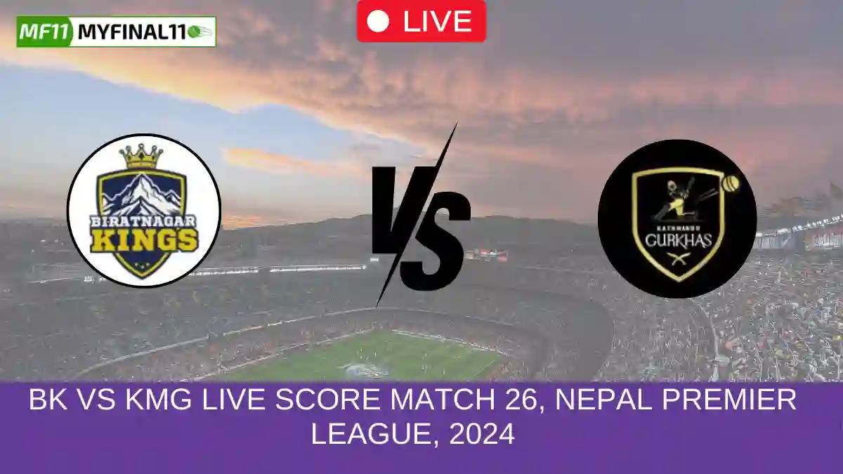 BK vs KMG Live Score Match 26, Nepal Premier League, 2024