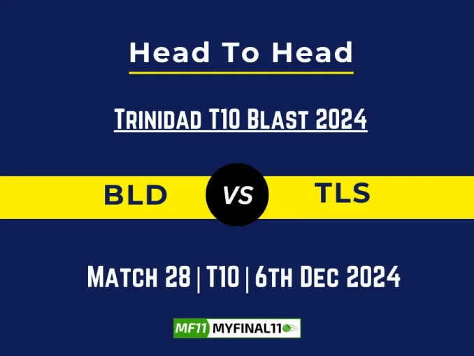 BLD vs TLS Player Battle, Head to Head Team Stats, Team Record