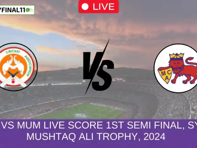 BRD vs MUM Live Score 1st semi final, Syed Mushtaq Ali Trophy, 2024